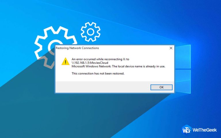 Исправить ошибку «Имя локального устройства уже используется» на ПК с Windows 10