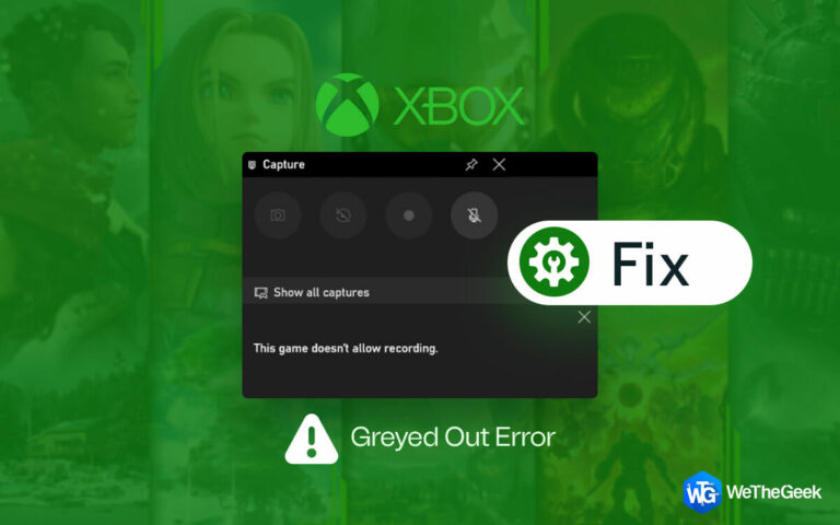 Лучшие способы исправить ошибку «Кнопка записи Xbox Game Bar неактивна» в Windows 11
