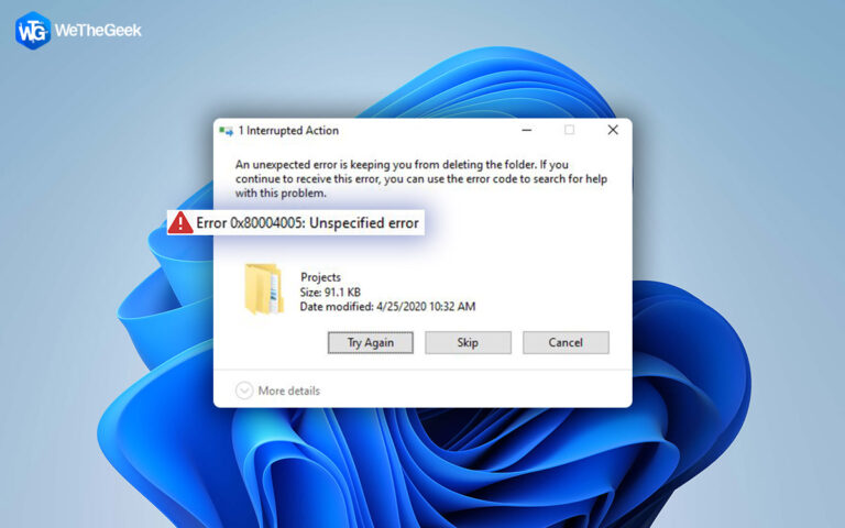 Как исправить «Ошибка 0x80004005» на ПК с Windows 11/10